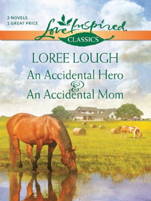 cover image of An Accidental Hero and An Accidental Mom